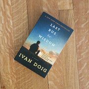 Last Bus to Wisdom by Ivan Doig